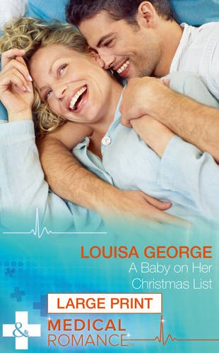 9780263254822: A Baby on Her Christmas List (Mills & Boon Medical Romance)