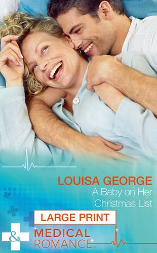 9780263254822: A Baby On Her Christmas List (Mills & Boon Medical Romance)