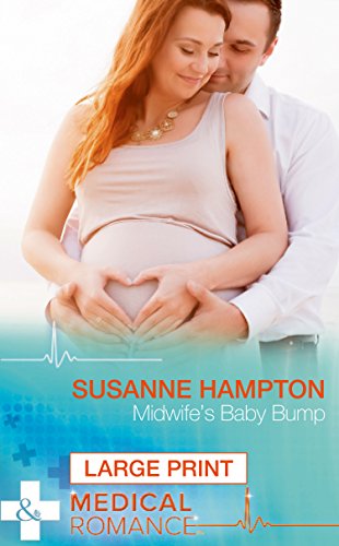Beispielbild fr Midwife's Baby Bump (Midwives On-Call - Book 4) (Mills & Boon Largeprint Medical) zum Verkauf von AwesomeBooks