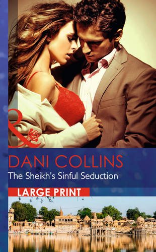 9780263256512: The Sheikh's Sinful Seduction