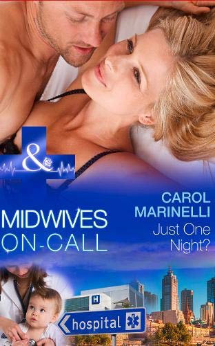 9780263257809: Just One Night? (Midwives On-Call - Book 1)