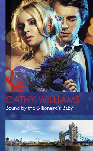 9780263258295: Bound by the Billionaire's Baby (One Night With Consequences - Book 10)