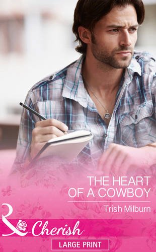 Stock image for The Heart of a Cowboy for sale by Better World Books