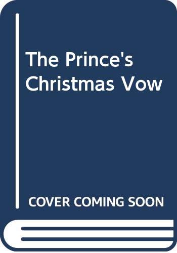 9780263261721: The Prince's Christmas Vow