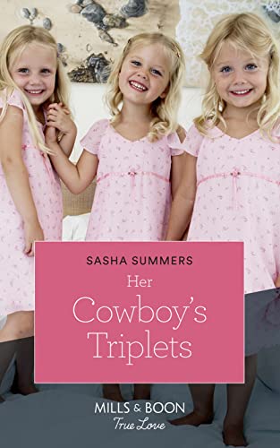 Stock image for Her Cowboy's Triplets (Mills & Boon True Love) (The Boones of Texas, Book 7) for sale by AwesomeBooks