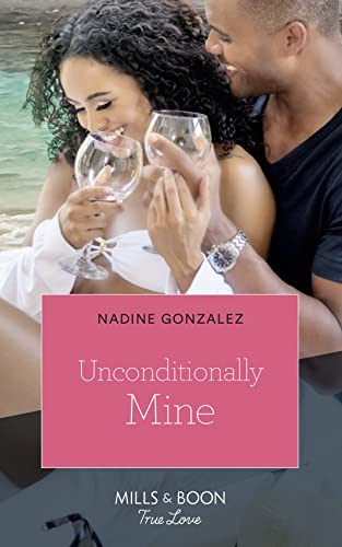 Stock image for Unconditionally Mine for sale by Better World Books Ltd
