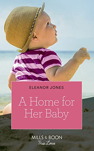 Stock image for A Home For Her Baby for sale by WorldofBooks