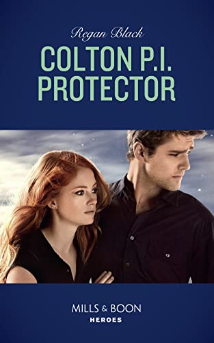 Stock image for Colton P.i. Protector (Mills Boon Heroes) (The Coltons of Red Ridge, Book 5) for sale by Hafa Adai Books