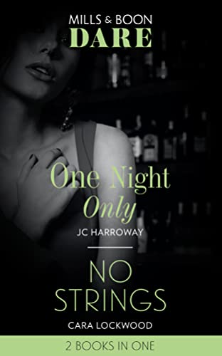 Stock image for One Night Only / No Strings: One Night Only / No Strings (Dare) for sale by WorldofBooks