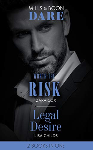 Beispielbild fr Worth The Risk: Worth the Risk (The Mortimers: Wealthy & Wicked) / Legal Desire (Legal Lovers) (Dare) zum Verkauf von AwesomeBooks
