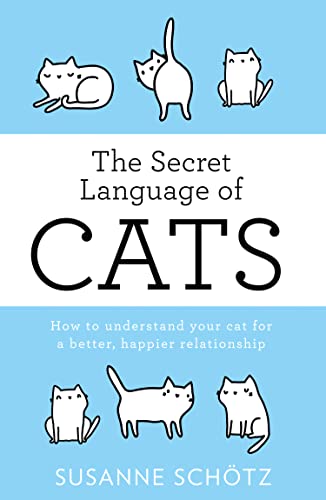 Stock image for The Secret Language of Cats for sale by Blackwell's