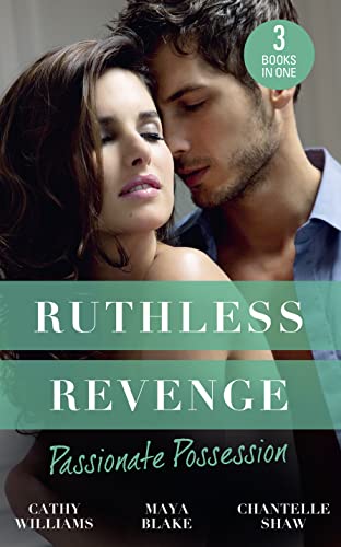 Imagen de archivo de Ruthless Revenge: Passionate Possession: A Virgin for Vasquez / A Marriage Fit for a Sinner / Mistress of His Revenge a la venta por AwesomeBooks