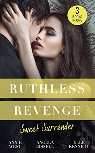 Beispielbild fr Ruthless Revenge: Sweet Surrender: Seducing His Enemy's Daughter / Surrendering to the Vengeful Italian / Soldier Under Siege zum Verkauf von AwesomeBooks