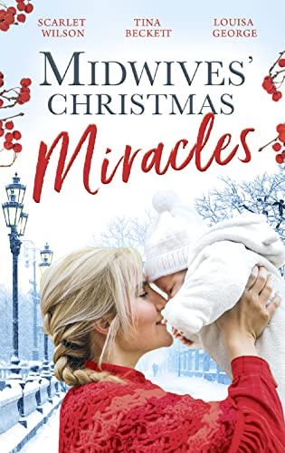 Beispielbild fr Midwives Christmas Miracles: A Touch of Christmas Magic / Playboy Doc's Mistletoe Kiss / Her Doctor's Christmas Proposal zum Verkauf von WorldofBooks