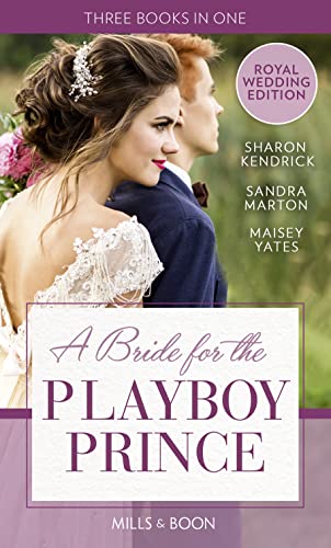 Beispielbild fr A Bride For The Playboy Prince zum Verkauf von AwesomeBooks