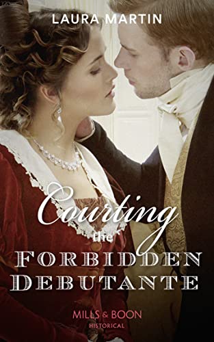 Beispielbild fr Courting The Forbidden Debutante (Scandalous Australian Bachelors, Book 1) zum Verkauf von WorldofBooks