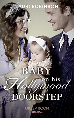 Stock image for Baby On His Hollywood Doorstep (Brides of the Roaring Twenties, Book 1) for sale by WorldofBooks