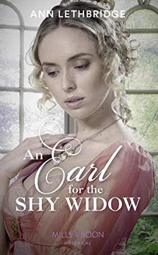 Beispielbild fr An Earl For The Shy Widow (The Widows of Westram, Book 2) zum Verkauf von WorldofBooks