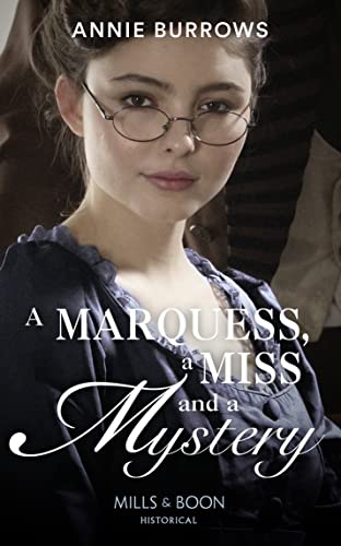 9780263269215: A Marquess, A Miss And A Mystery