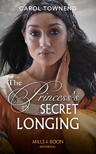 Beispielbild fr The Princess's Secret Longing: Book 2 (Princesses of the Alhambra) zum Verkauf von WorldofBooks
