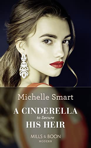 Imagen de archivo de A Cinderella To Secure His Heir (Cinderella Seductions, Book 1) a la venta por AwesomeBooks