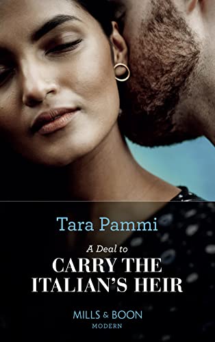 9780263271164: A Deal To Carry The Italian's Heir (The Scandalous Brunetti Brothers, Book 2)