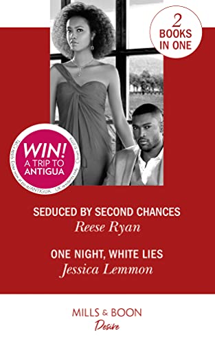 Imagen de archivo de Seduced By Second Chances: Seduced by Second Chances (Dynasties: Secrets of the A-List) / One Night, White Lies (The Bachelor Pact) (Dynasties: Secrets of the A-List) a la venta por Goldstone Books