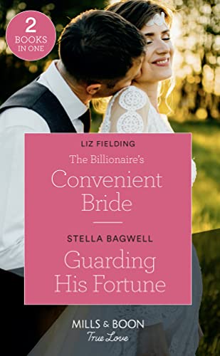 Imagen de archivo de The Billionaire's Convenient Bride: The Billionaire's Convenient Bride / Guarding His Fortune (The Fortunes of Texas: The Lost Fortunes) a la venta por WorldofBooks