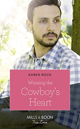 Beispielbild fr Winning The Cowboy's Heart (Mills & Boon True Love) (Rocky Mountain Cowboys, Book 5) zum Verkauf von AwesomeBooks