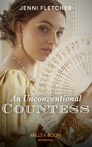Stock image for An Unconventional Countess: Book 1 (Regency Belles of Bath) for sale by WorldofBooks