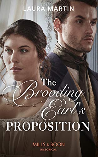 9780263272932: The Brooding Earl's Proposition
