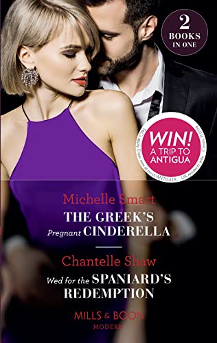 9780263273496: The Greek's Pregnant Cinderella: The Greek's Pregnant Cinderella / Wed for the Spaniard's Redemption