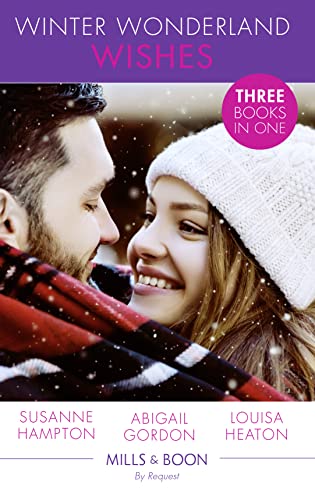 Stock image for Winter Wonderland Wishes: A Mummy to Make Christmas / His Christmas Bride-to-Be / A Father This Christmas? for sale by WorldofBooks