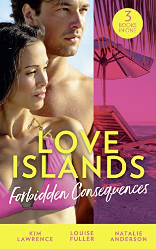 Imagen de archivo de Love Islands: Forbidden Consequences: Her Nine Month Confession / Claiming His Wedding Night / The Secret That Shocked De Santis a la venta por Reuseabook