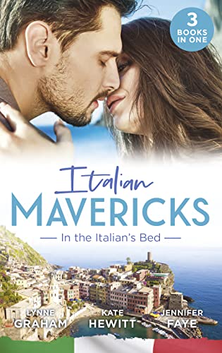 9780263275612: Italian Mavericks : In The Italian's Bed: Leonetti's Housekeeper Bride / Inherited by Ferranti / Best Man for the Bridesmaid