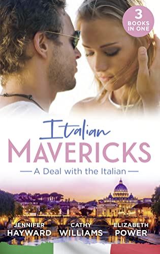 Stock image for Italian Mavericks: A Deal With The Italian: The Italian's Deal for I Do (Society Weddings) / A Pawn in the Playboy's Game / A Clash with Cannavaro for sale by AwesomeBooks