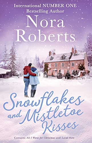Stock image for Snowflakes and Mistletoe Kisses for sale by Blackwell's