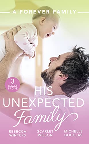 Stock image for A Forever Family: His Unexpected Family for sale by AwesomeBooks