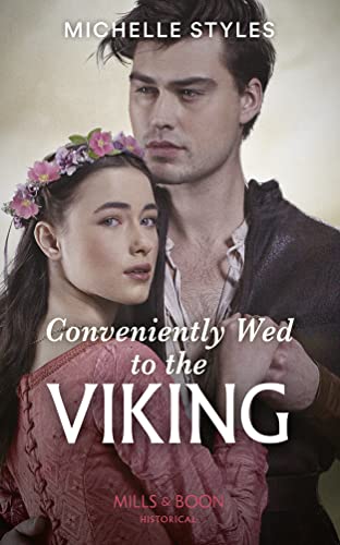 Beispielbild fr Conveniently Wed To The Viking: Book 3 (Sons of Sigurd) zum Verkauf von WorldofBooks