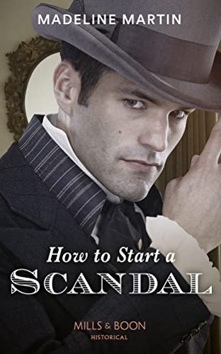 Stock image for How To Start A Scandal (The London School for Ladies) for sale by WorldofBooks
