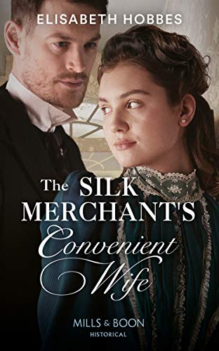 9780263277197: The Silk Merchant's Convenient Wife