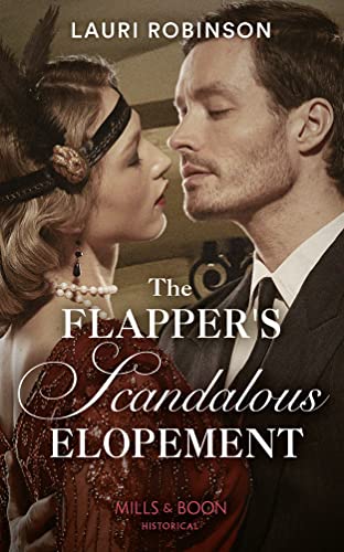 Stock image for The Flapper's Scandalous Elopement: Book 3 (Sisters of the Roaring Twenties) for sale by WorldofBooks