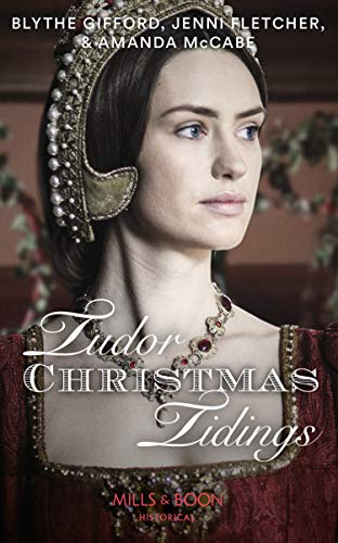Beispielbild fr Tudor Christmas Tidings: Christmas at Court / Secrets of the Queen's Lady / His Mistletoe Lady zum Verkauf von WorldofBooks