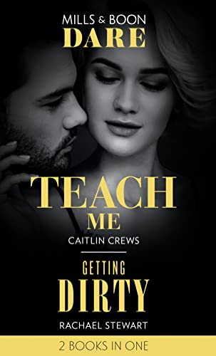 Beispielbild fr Teach Me / Getting Dirty: Teach Me (Filthy Rich Billionaires) / Getting Dirty zum Verkauf von WorldofBooks