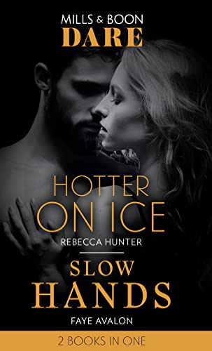 Stock image for Hotter On Ice / Slow Hands: Hotter on Ice (Blackmore, Inc.) / Slow Hands for sale by WorldofBooks