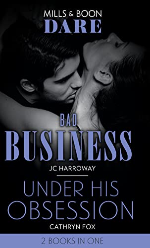9780263277562: Bad Business / Under His Obsession: Bad Business / Under His Obsession (Dare)