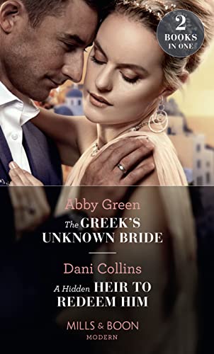 Beispielbild fr The Greek's Unknown Bride / A Hidden Heir To Redeem Him (Modern) zum Verkauf von AwesomeBooks