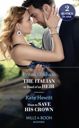 Beispielbild fr The Italian In Need Of An Heir / Vows To Save His Crown zum Verkauf von AwesomeBooks