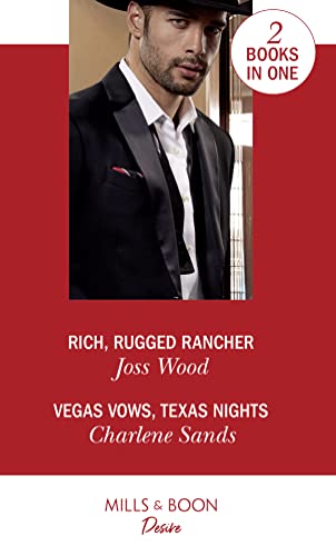 Beispielbild fr Rich, Rugged Rancher / Vegas Vows, Texas Nights: Rich, Rugged Rancher (Texas Cattleman  s Club: Inheritance) / Vegas Vows, Texas Nights (Boone Brothers of Texas) zum Verkauf von WorldofBooks