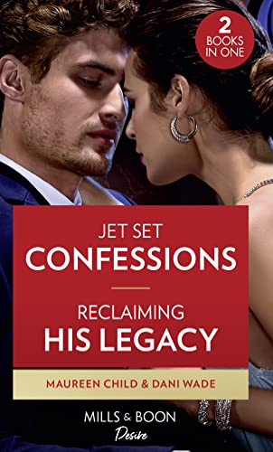 Beispielbild fr Jet Set Confessions / Reclaiming His Legacy: Jet Set Confessions / Reclaiming His Legacy (Louisiana Legacies) zum Verkauf von WorldofBooks